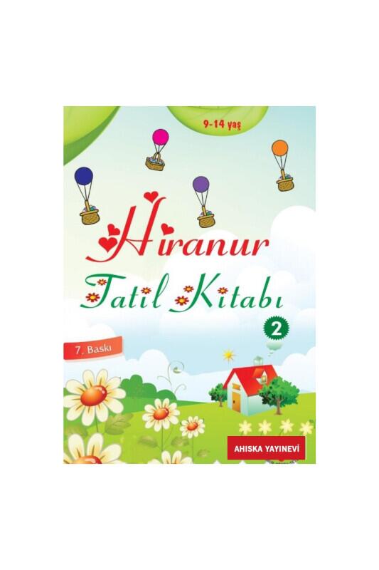 Hiranur Tatil Kitabı 2 9-14 Yaş - Kitapkalbi Yayıncılık