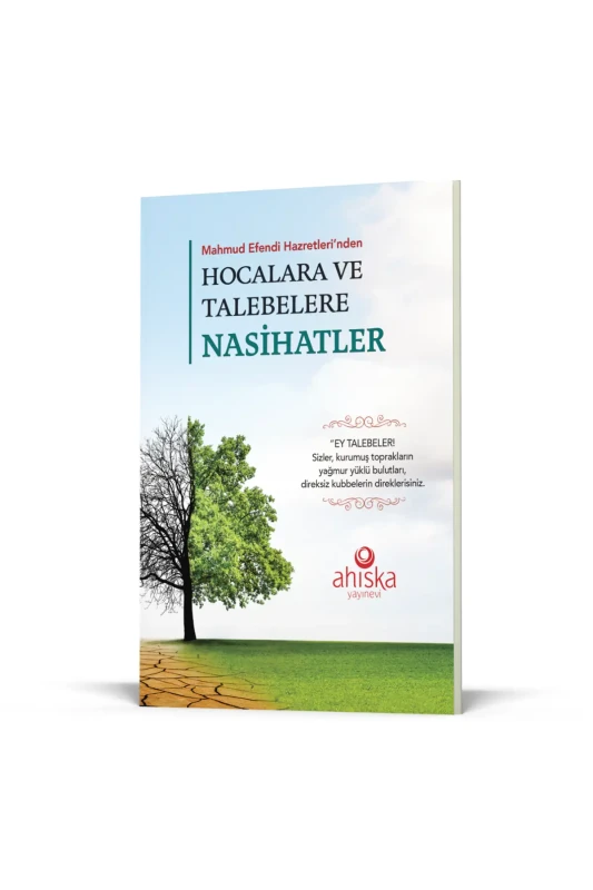 Hocalara Ve Talebelere Nasihatler - Ahıska Yayınevi