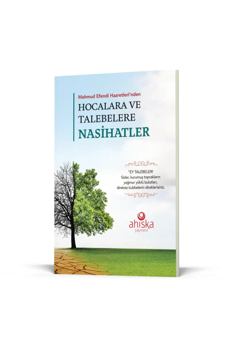 Hocalara Ve Talebelere Nasihatler - 1