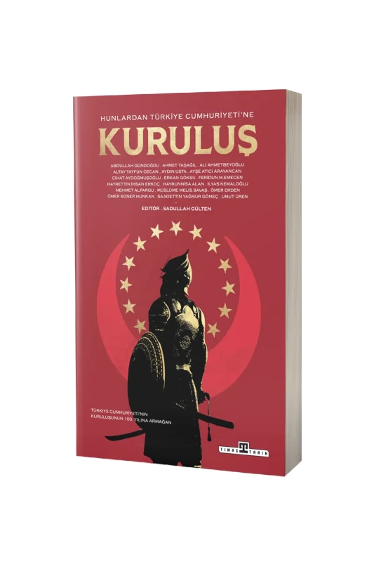 Hunlardan Türkiye Cumhuriyetine Kuruluş - Timaş Yayınları
