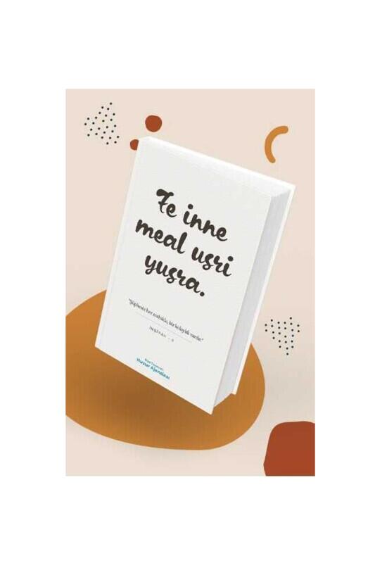 Huzur Ajandası - Fe İnne Meal Usri Yusra - Hobbi Tasarım