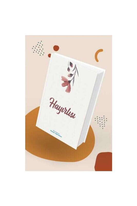 Huzur Ajandası - Hayırlısı - Hobbi Tasarım