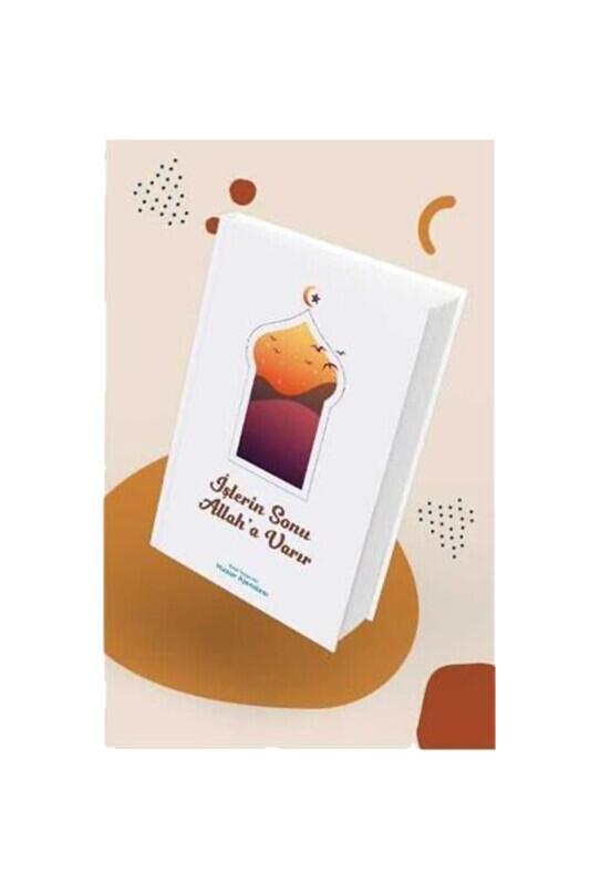 Huzur Ajandası - İşlerin Sonu Allaha Varır - Hobbi Tasarım