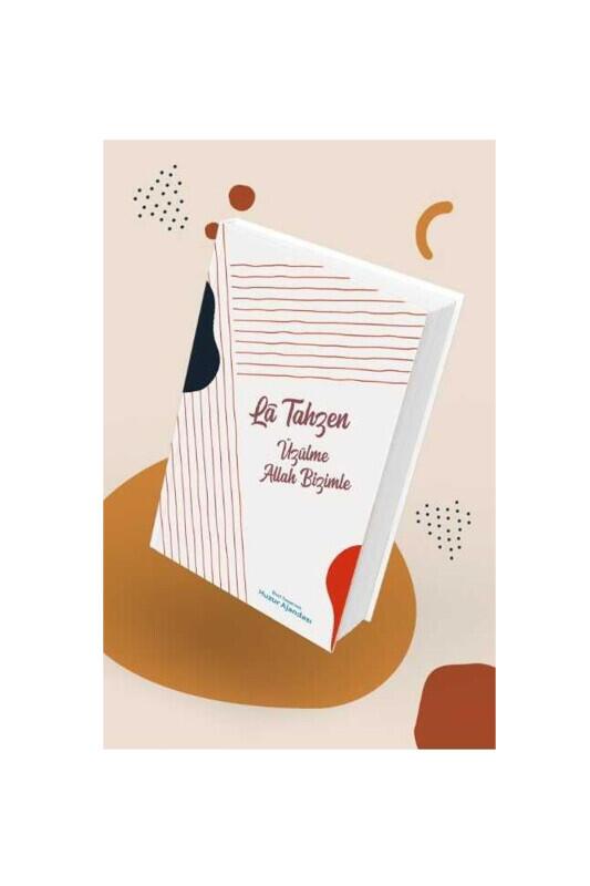 Huzur Ajandası - La Tazen Üzüme Allah Bizimle - Hobbi Tasarım