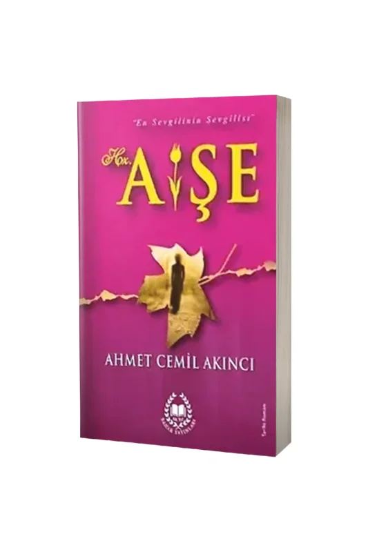 Hz. Aişe - Bahar Yayınları