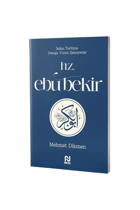 Hz. Ebu Bekir - Nesil Yayınları