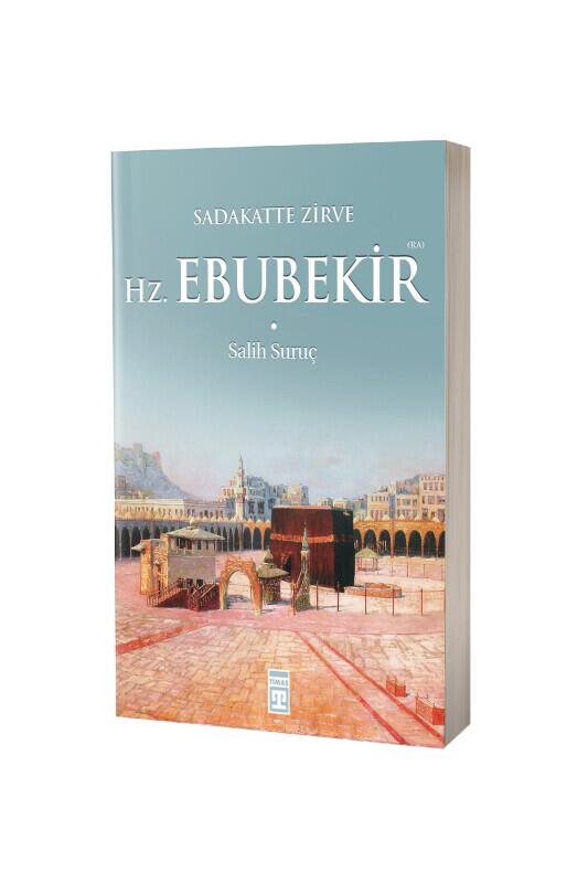 Hz. Ebubekir - Timaş Yayınları