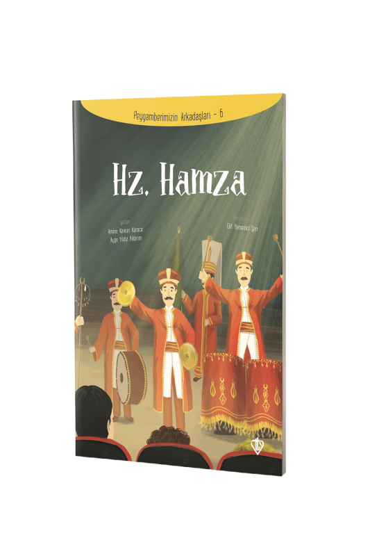 Hz. Hamza Peygamberimizin Arkadaşları - Diyanet Vakfı Yayınları