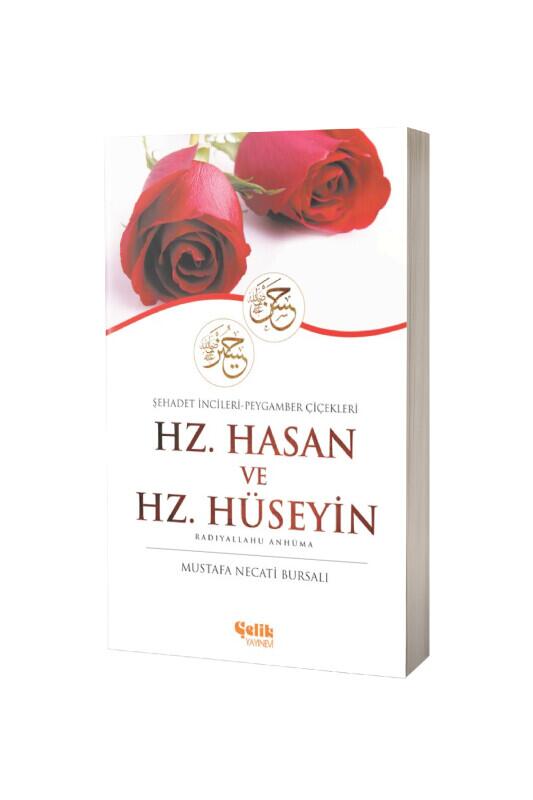 Hz. Hasan Ve Hz. Hüseyin - Çelik Yayınevi