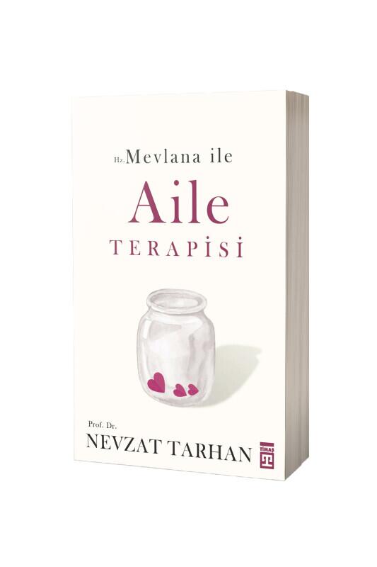 Hz. Mevlana İle Aile Terapisi - Timaş Yayınları