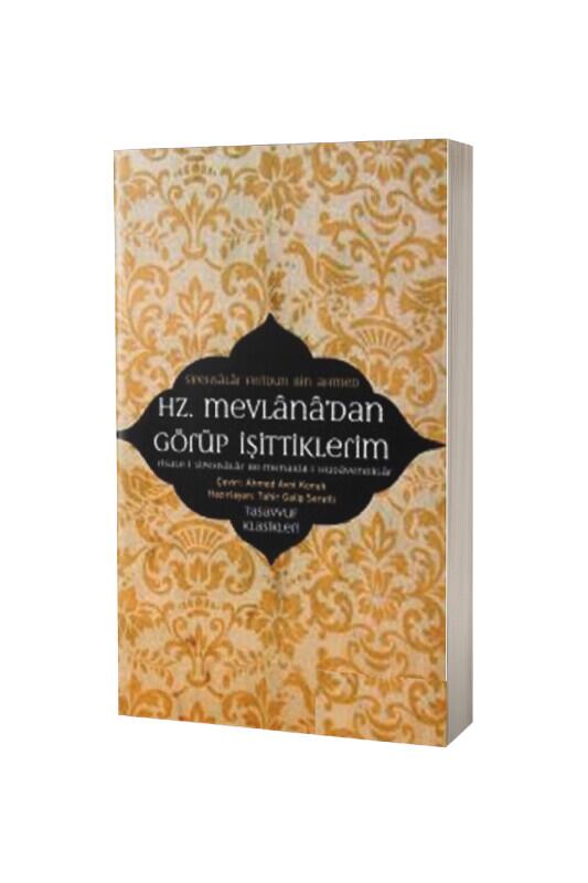 Hz. Mevlanadan Görüp İşittiklerim - Sufi Kitap