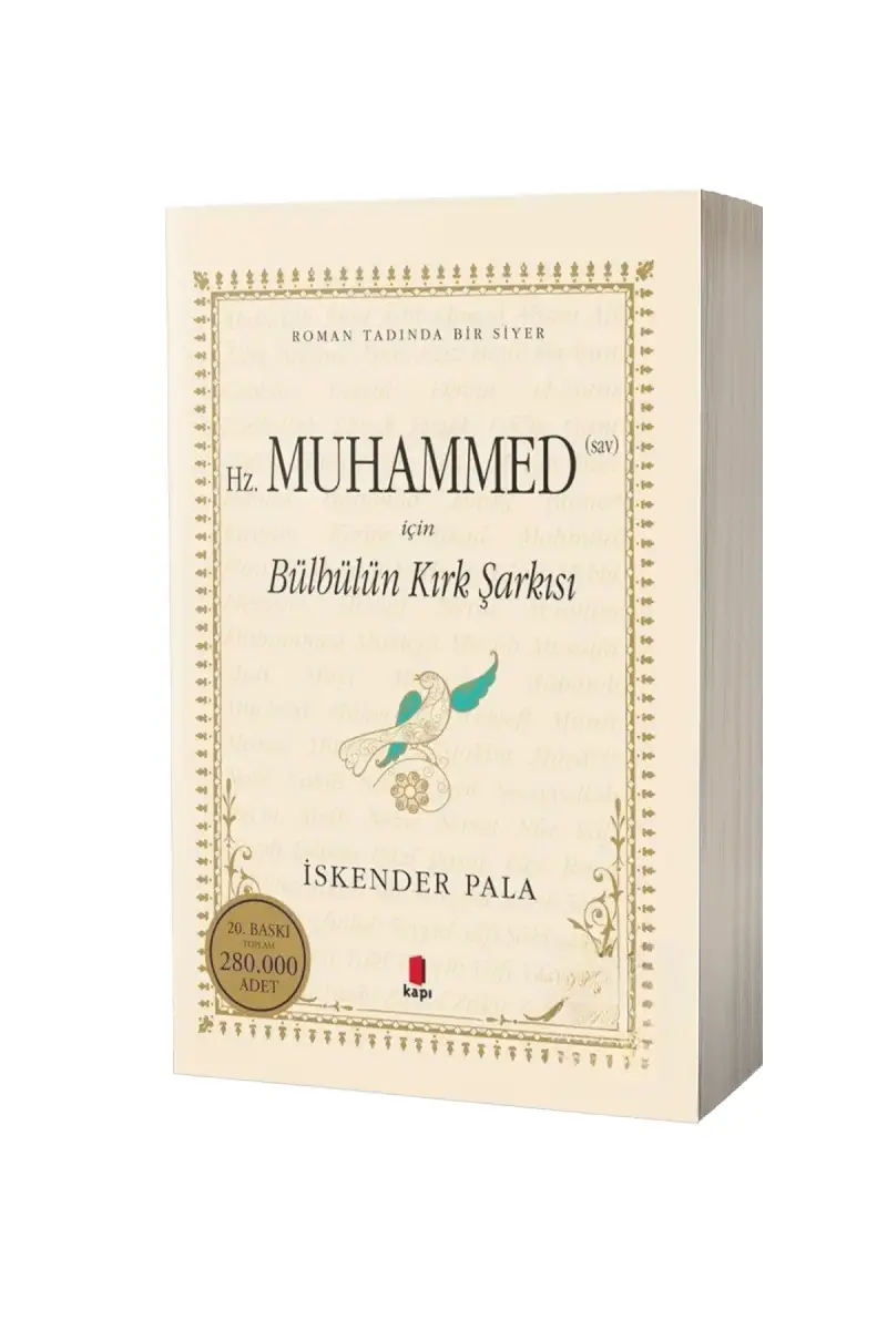 Hz. Muhammed İçin Bülbülün Kırk Şarkısı - 1