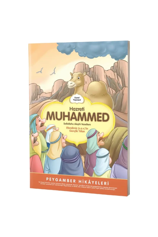 Hz Muhammed S.A.V. Gençlik Yılları Peygamber Hikayeleri - Uysal Yayıncılık