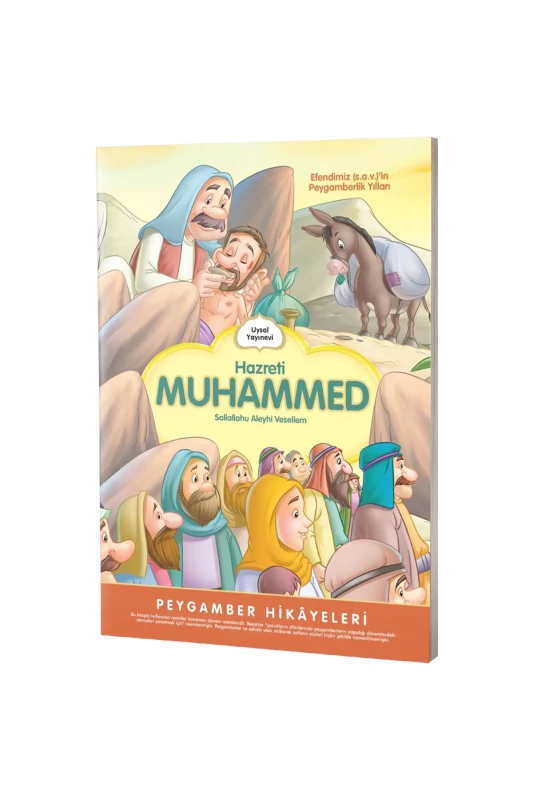 Hz Muhammed S.A.V. Peygamberlik Yılları Peygamber Hikayeleri - Uysal Yayıncılık