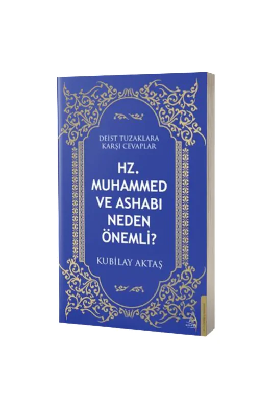 Hz. Muhammed ve Ashabı Neden Önemli? - Destek Yayıncılık