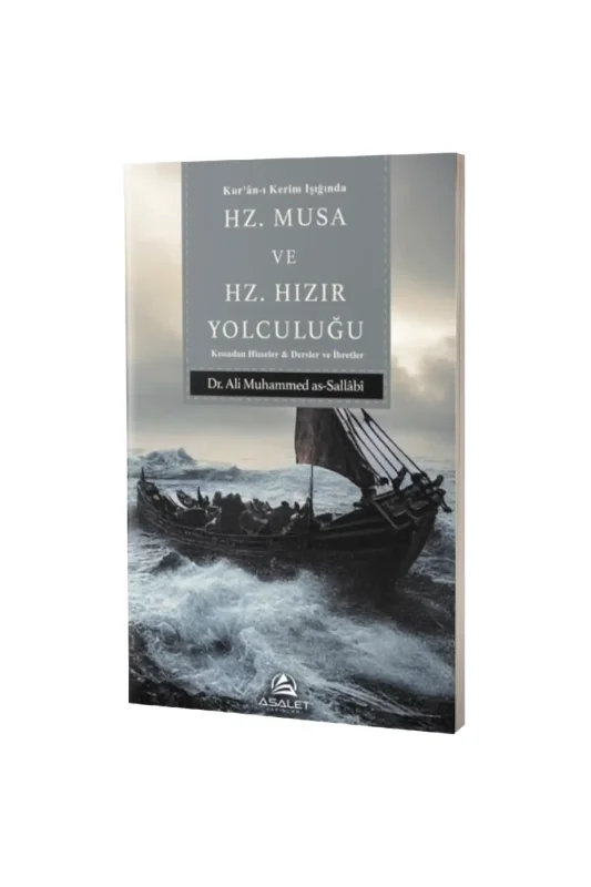 Hz. Musa ve Hz. Hızır Yolculuğu - Asalet Yayınları