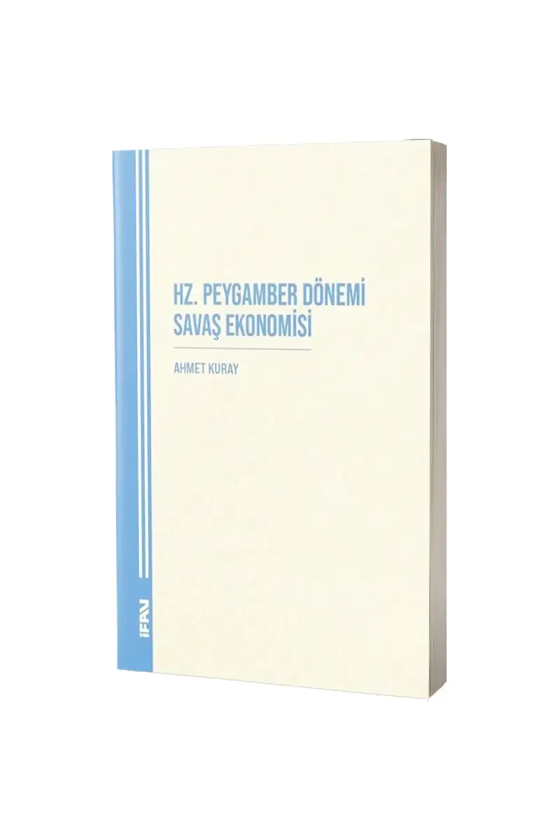 Hz. Peygamber Dönemi Savaş Ekonomisi - 1