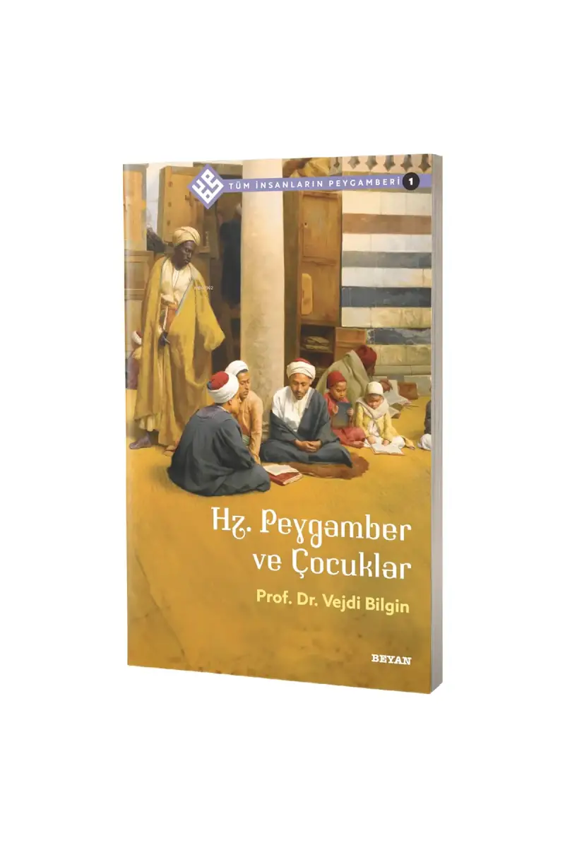 Hz. Peygamber ve Çocuklar - 1