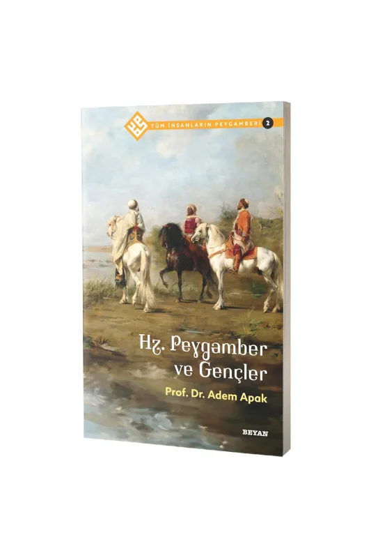 Hz. Peygamber ve Gençler - Beyan Yayınları