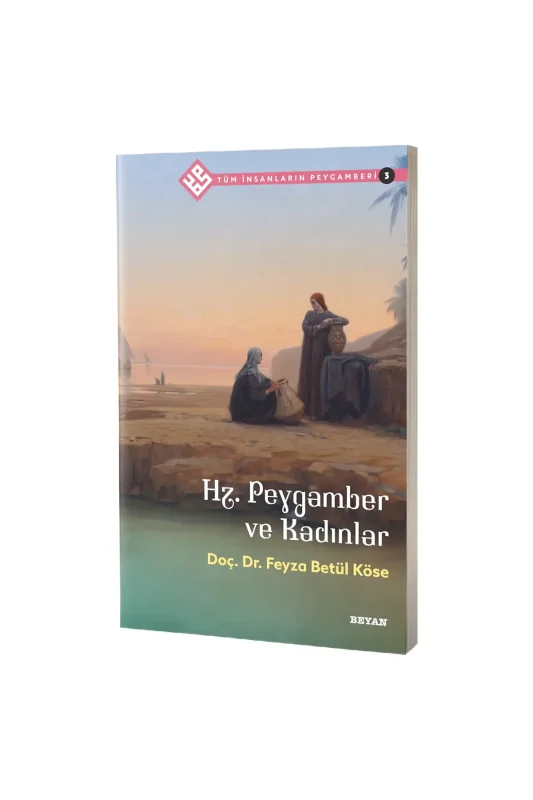Hz. Peygamber ve Kadınlar - Beyan Yayınları
