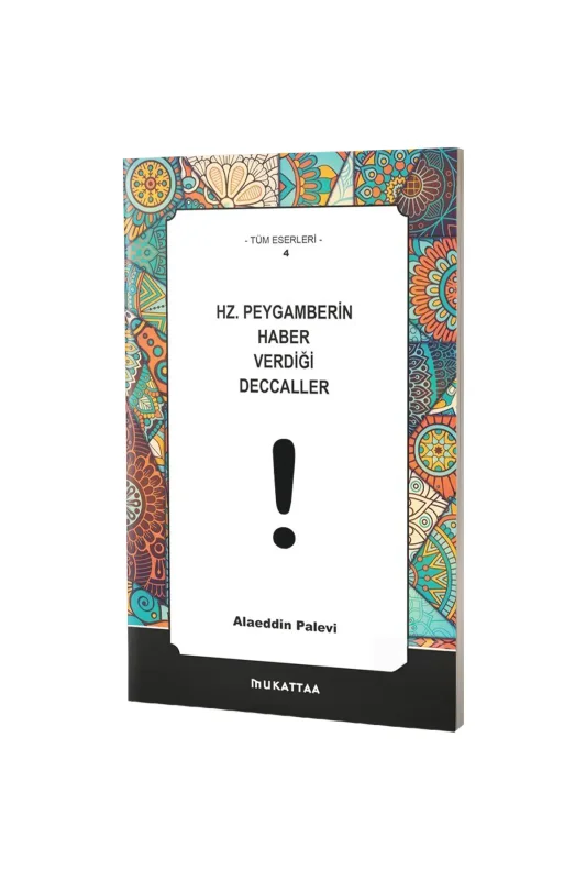 Hz. Peygamberin Haber Verdiği Deccaller - Mukattaa Yayınları