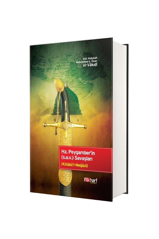 Hz. Peygamberin Savaşları - İlk Harf Yayınevi