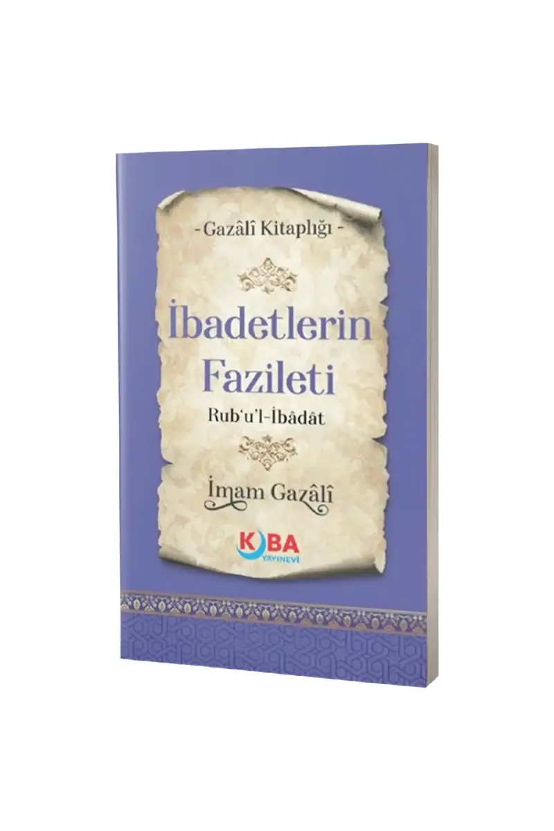 İbadetlerin Fazileti - 1