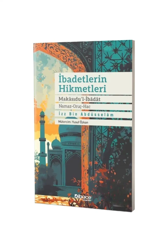 İbadetlerin Hikmetleri - Dibace Yayınları