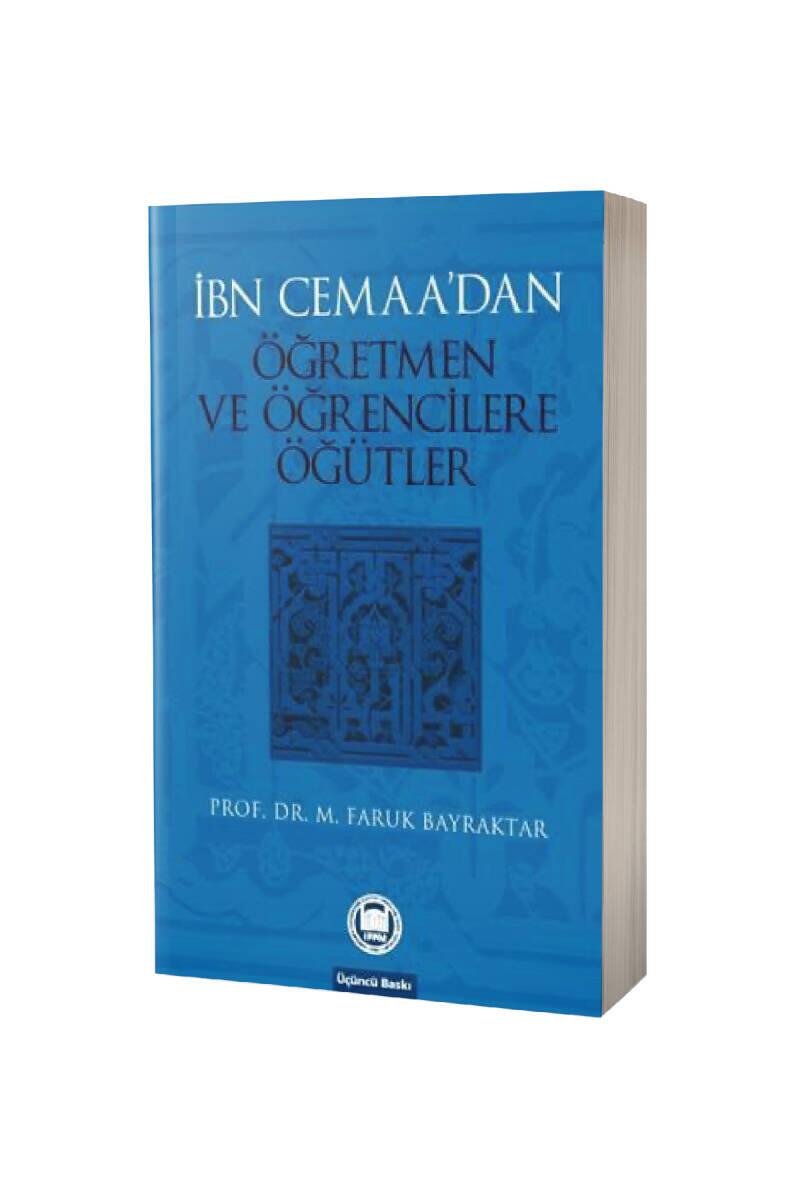 İbn Cemaadan Öğretmen Ve Öğrencilere Öğütler - 1