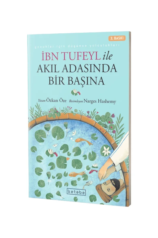 İbn Tufeyl İle Akıl Adasında Bir Başına - Ketebe Yayınları