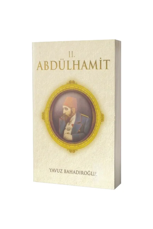 II. Abdulhamit - Nakkaş Yayınları