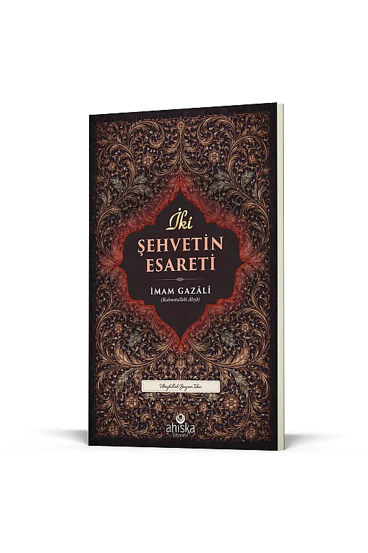 İki Şehvetin Esareti - Ahıska Yayınevi