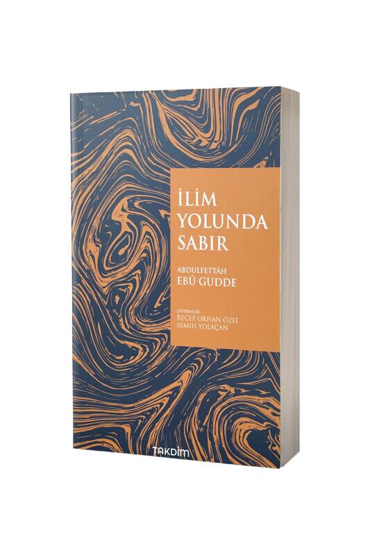 İlim Yolunda Sabır Genişletilmiş Baskı - Takdim Kitap