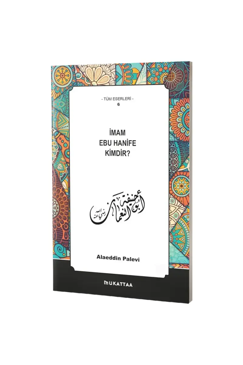 İmam Ebu Hanife Kimdir? - 1