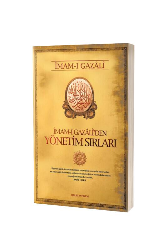 İmam Gazaliden Yönetim Sırları - Çelik Yayınevi