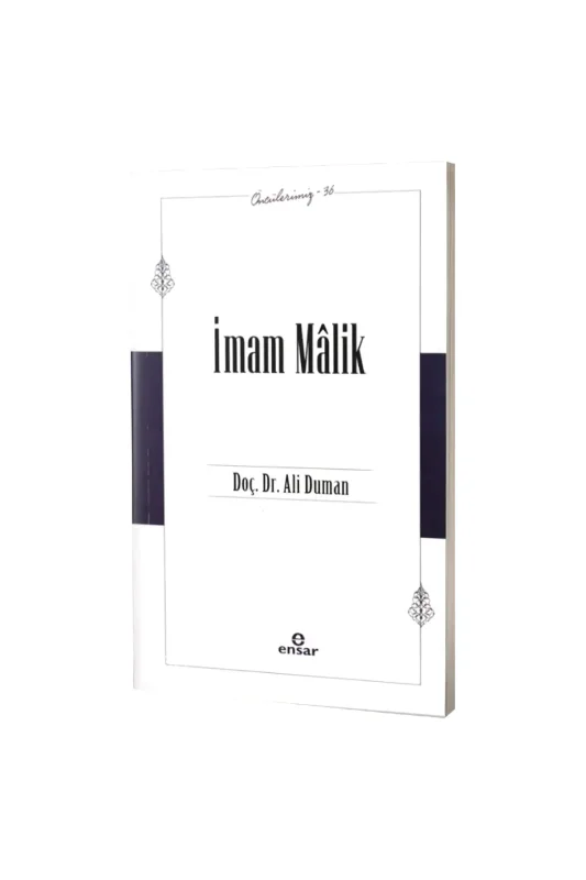İmam Malik Öncülerimiz 36 - Ensar Neşriyat
