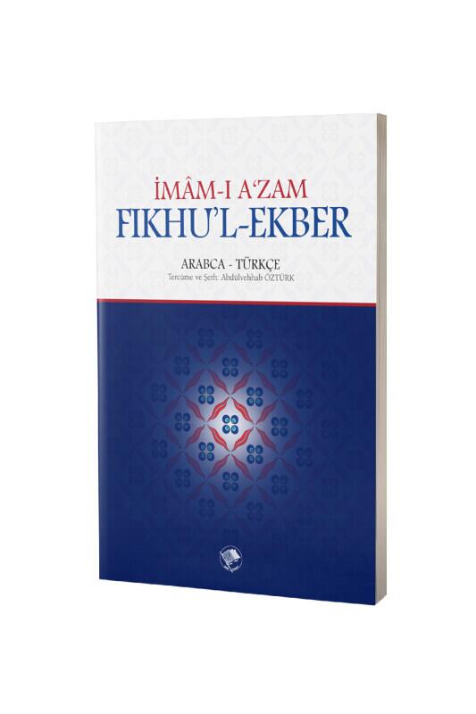 İmamı Azam Fıkhul Ekber - Şamil Yayınları