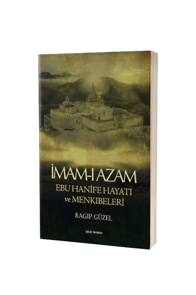 İmamı Azam Hayatı Ve Menkıbeleri - 1