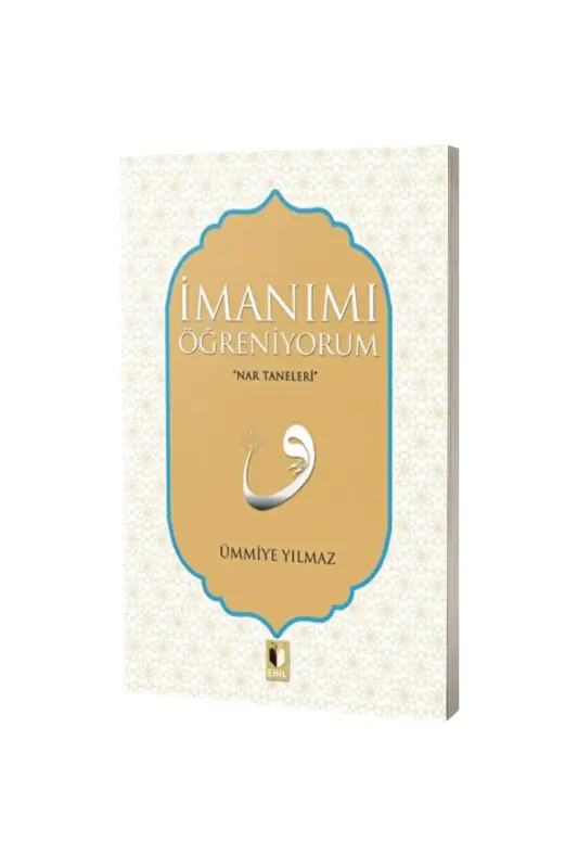 İmanımı Öğreniyorum - Ehil Yayınları