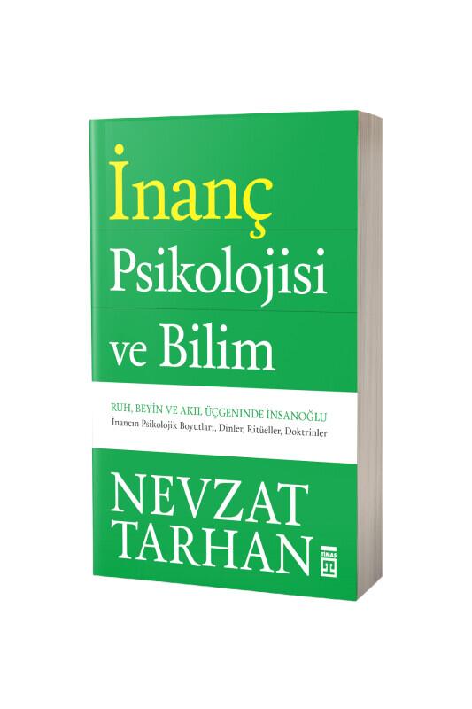 İnanç Psikolojisi Ve Bilim - Timaş Yayınları