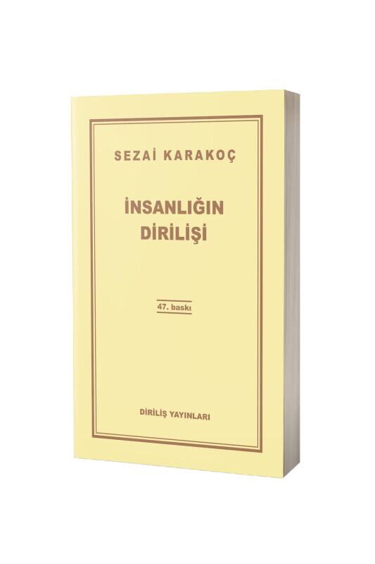 İnsanlığın Dirilişi - Diriliş Gazetesi ve Yayınları