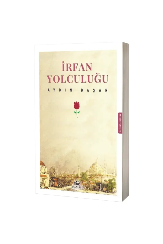 İrfan Yolculuğu - Asalet Yayınları