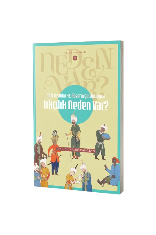 Irkçılık Neden Var? - Beyan Yayınları