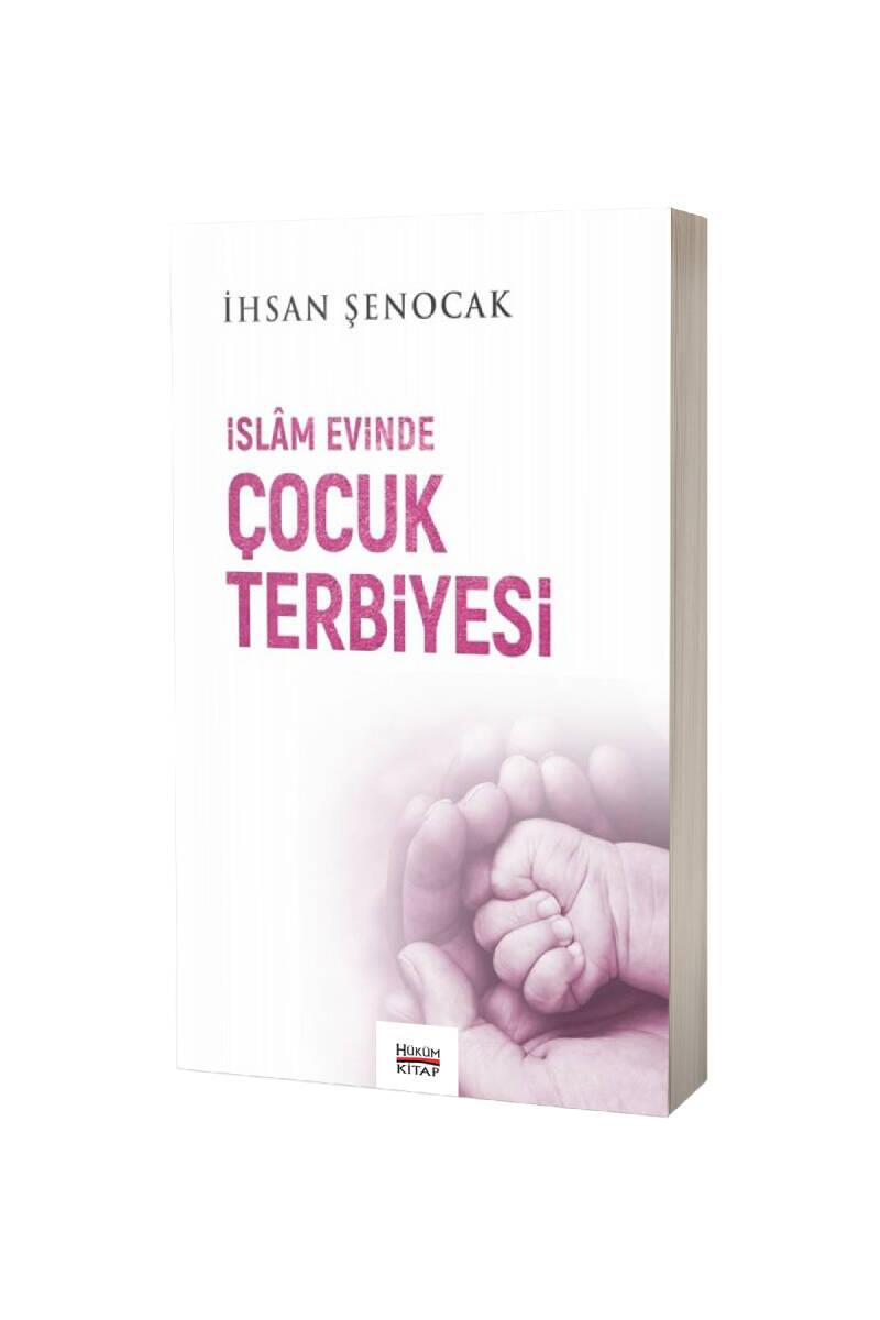 İslam Evinde Çocuk Terbiyesi - 1