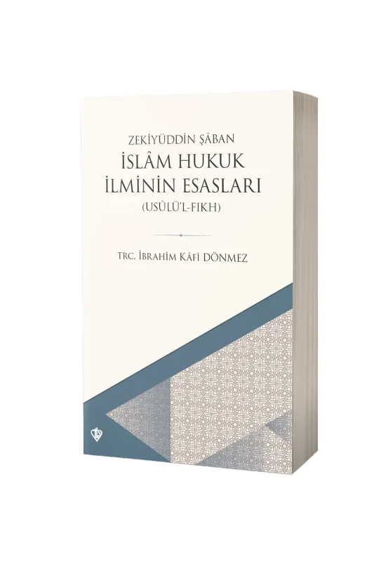 İslam Hukuk İlminin Esasları Usulül Fıkh - Diyanet Vakfı Yayınları
