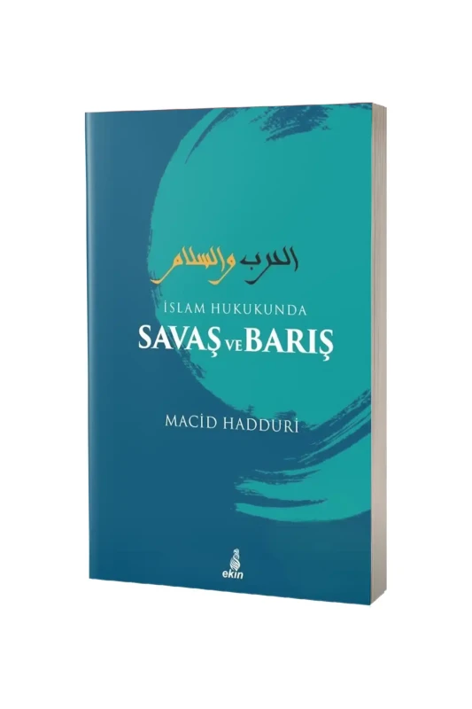 İslam Hukukunda Savaş ve Barış - Ekin Yayınevi