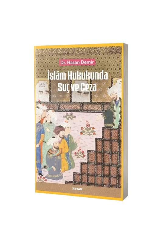 İslam Hukukunda Suç ve Ceza - Beyan Yayınları