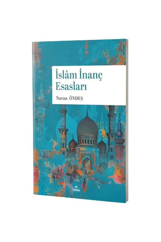 İslam İnanç Esasları - Ravza Kitabevi