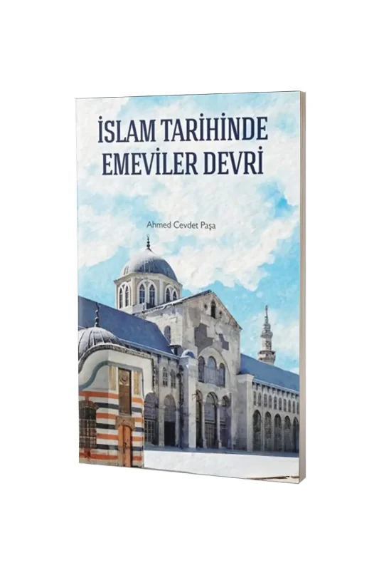 İslam Tarihinde Emeviler Devri - Çamlıca Kitap
