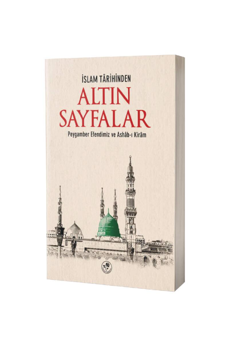 İslam Tarihinden Altın Sayfalar - 1